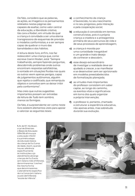 Tudo Tem Sombra, Menos as Formigas