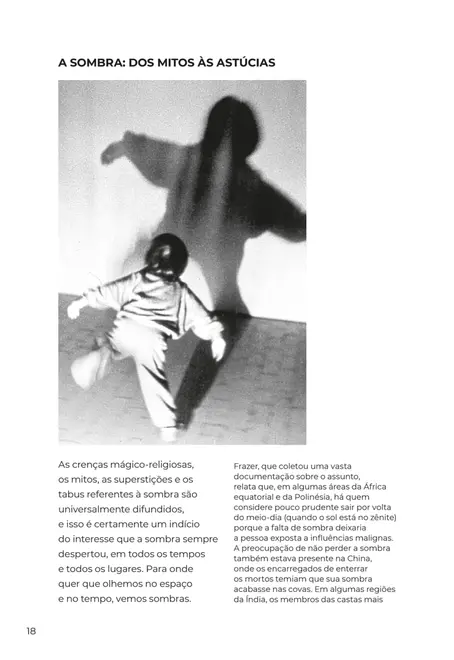 Tudo Tem Sombra, Menos as Formigas