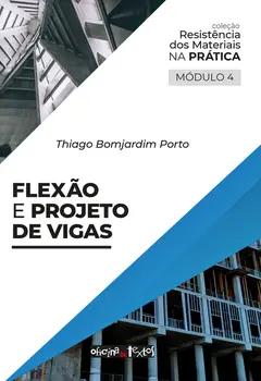 Flexão e projeto de vigas