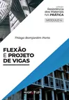 Flexão e projeto de vigas