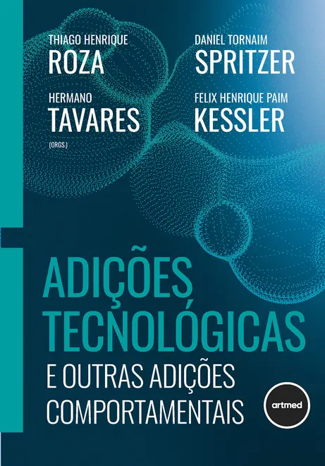 Adições Tecnológicas e Outras Adições Comportamentais