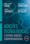 Adições Tecnológicas e Outras Adições Comportamentais