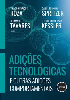 Adições Tecnológicas e Outras Adições Comportamentais