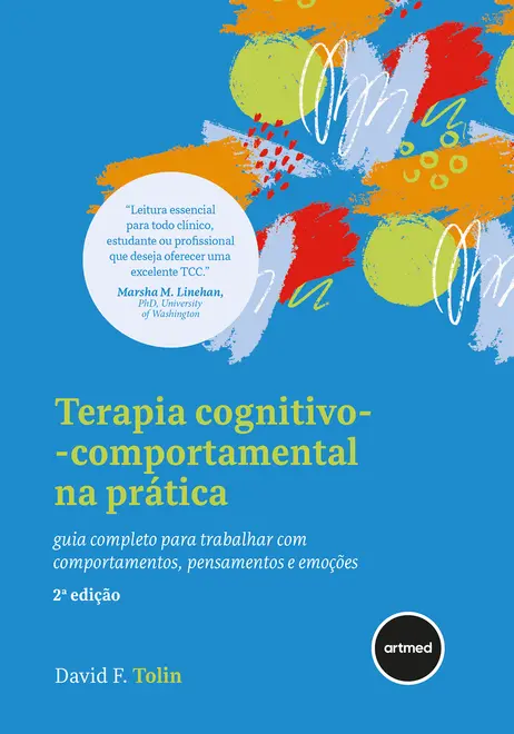 Terapia Cognitivo-comportamental na Prática - 2.ed.
