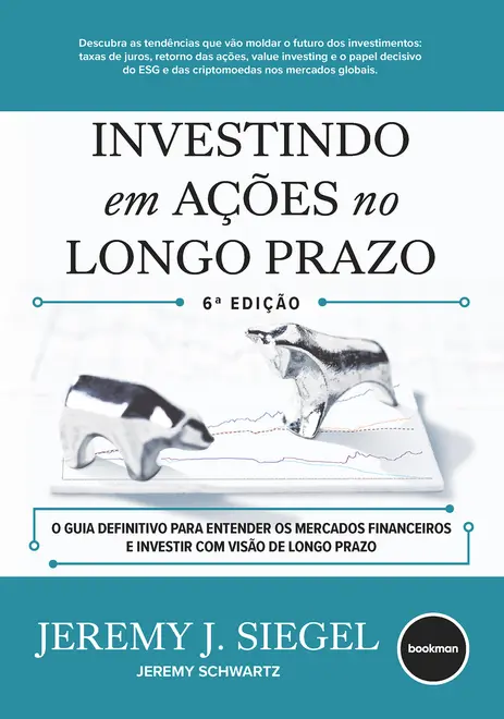 Investindo em Ações no Longo Prazo 6ed.