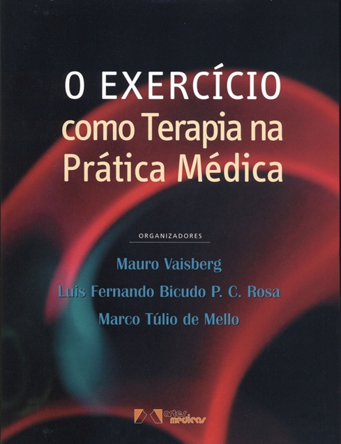 O Exercício como Terapia na Prática Médica