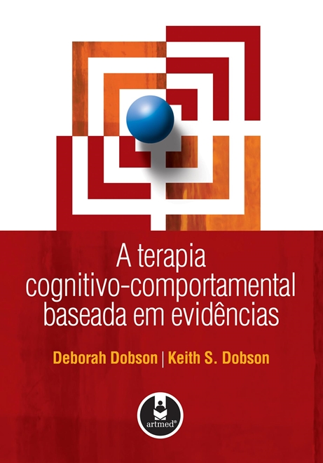 A Terapia Cognitivo-Comportamental Baseada em Evidências