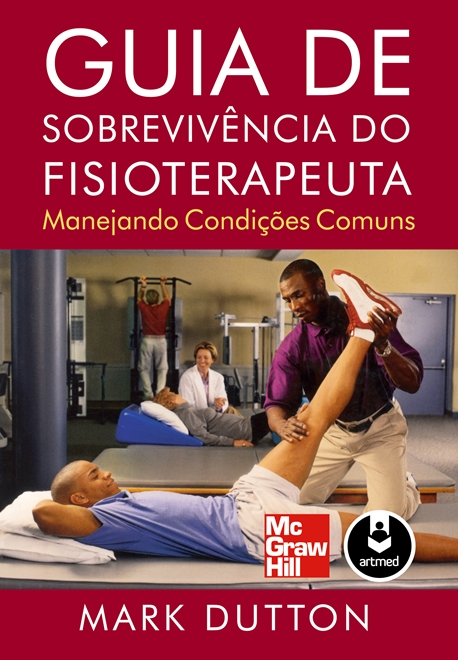 Guia de Sobrevivência do Fisioterapeuta