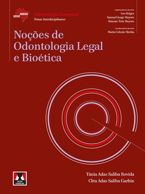 Noções de Odontologia Legal e Bioética