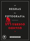 As Regras da Fotografia