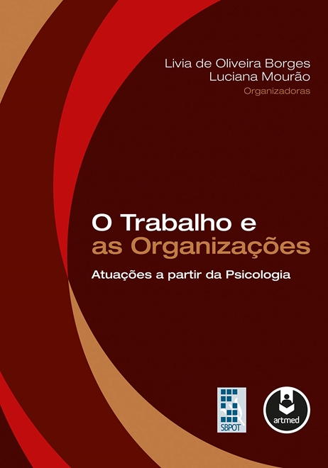 O Trabalho e as Organizações