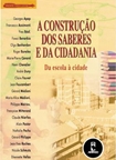 A Construção dos Saberes e da Cidadania