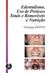 Edentulismo, Uso de Próteses Totais e Removíveis e Nutrição