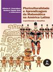 Pluriculturalidade e Aprendizagem da Matemática na América Latina