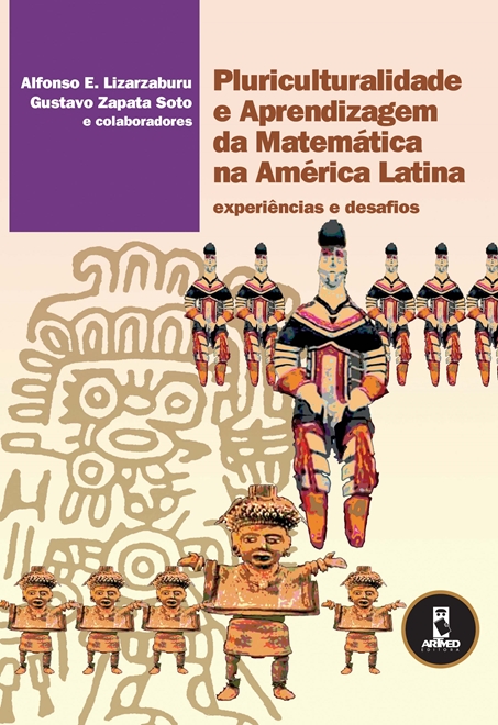 Pluriculturalidade e Aprendizagem da Matemática na América Latina