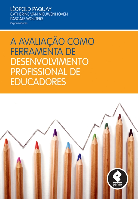 A Avaliação como Ferramenta de Desenvolvimento Profissional de Educadores