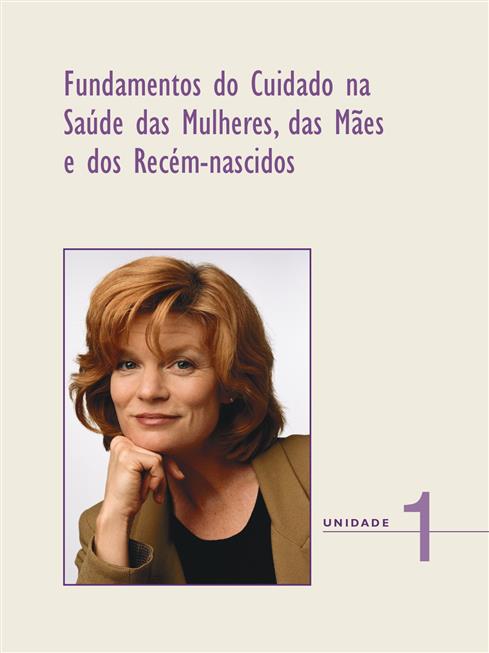 Enfermagem na Saúde das Mulheres, das Mães e dos Recém-Nascidos