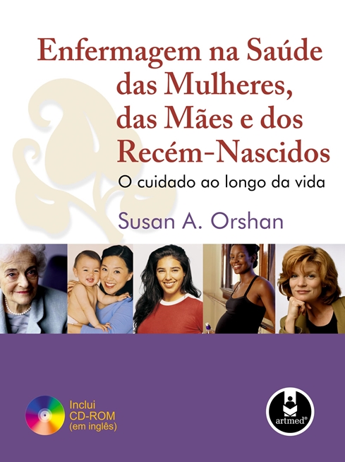 Enfermagem na Saúde das Mulheres, das Mães e dos Recém-Nascidos