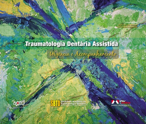 Traumatologia Dentária Assistida