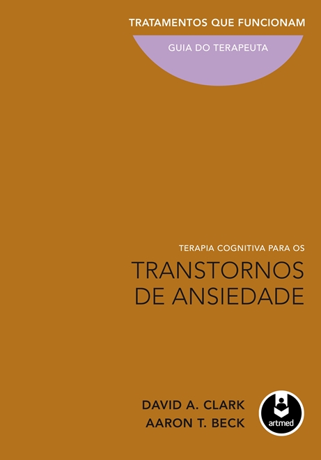 Terapia Cognitiva para os Transtornos de Ansiedade