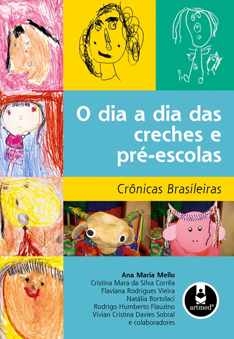 O Dia a Dia das Creches e Pré-Escolas