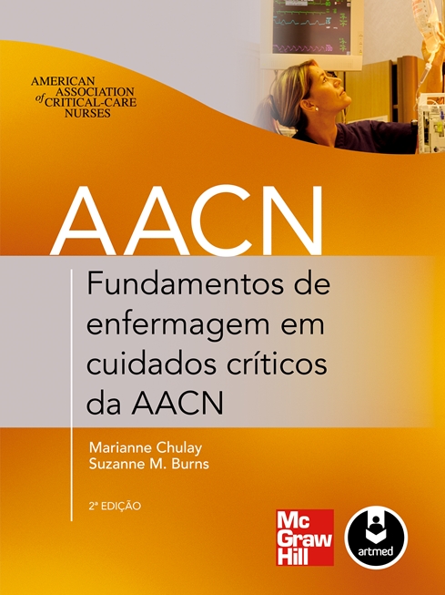 Fundamentos de Enfermagem em Cuidados Críticos da AACN