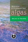 Biologia e Filogenia das Algas