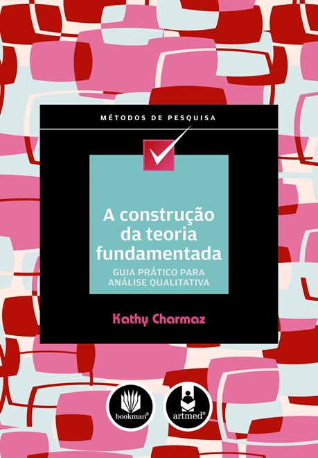 A Construção da Teoria Fundamentada