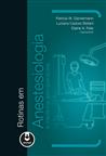 Rotinas em Anestesiologia e Medicina Perioperatória