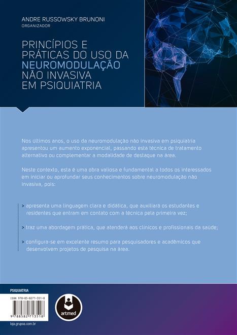 Princípios e Práticas do Uso da Neuromodulação Não Invasiva em Psiquiatria