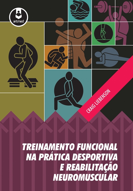 Treinamento Funcional na Prática Desportiva e Reabilitação Neuromuscular