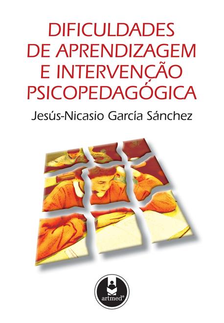 Dificuldades de Aprendizagem e Intervenção Psicopedagógica