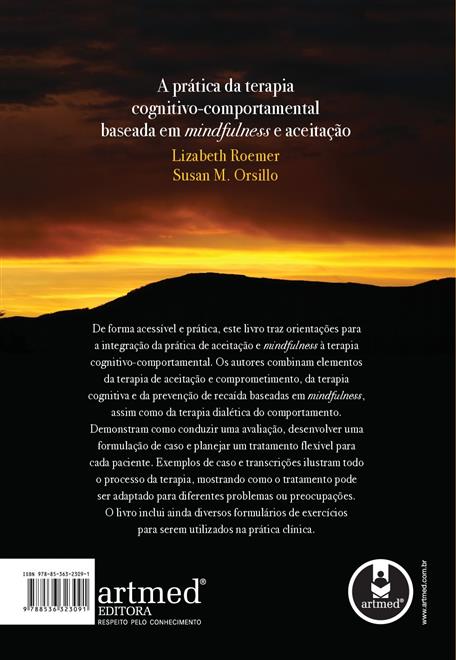 A Prática da Terapia Cognitivo-Comportamental Baseada em Mindfulness e Aceitação