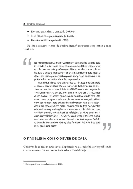 Aprendizagem Invertida para Resolver o Problema do Dever de Casa
