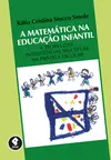 A Matemática na Educação Infantil