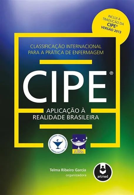 Classificação Internacional para a Prática de Enfermagem CIPE®