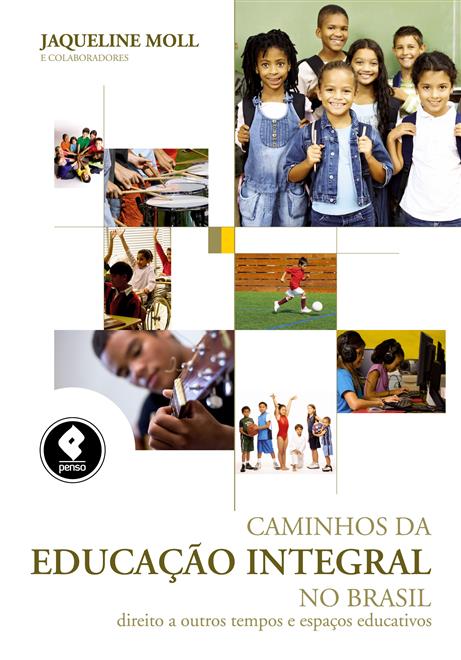 Caminhos da Educação Integral no Brasil