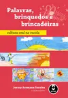 Palavras, Brinquedos e Brincadeiras