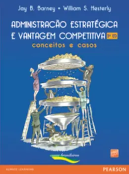 Administração Estratégica e Vantagem Competitiva