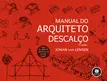 Manual do Arquiteto Descalço