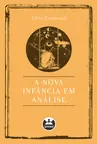 A Nova Infância em Análise