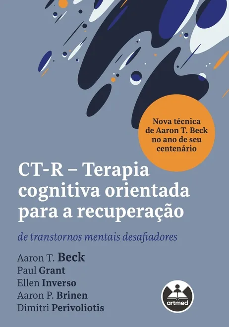 CT-R - Terapia Cognitiva Orientada para a Recuperação