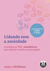 Lidando com a ansiedade