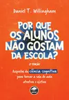 Por que os alunos não gostam da escola?