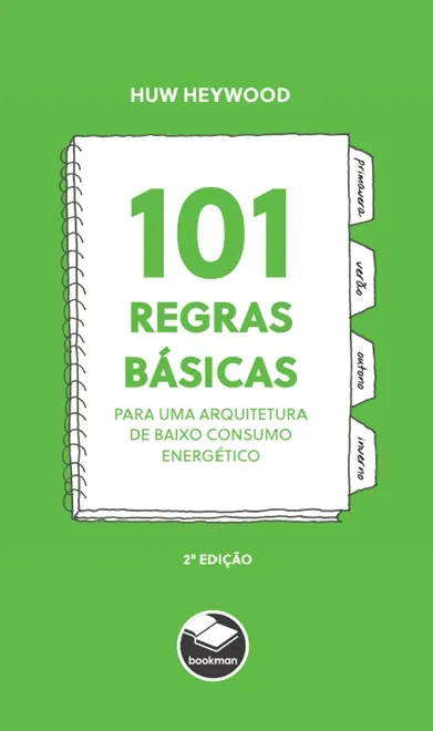 101 Regras Básicas para uma Arquitetura de Baixo Consumo Energético