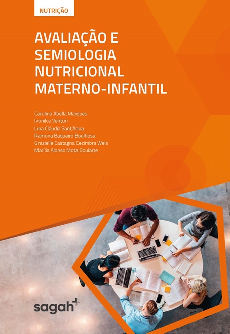 Avaliação e Semiologia Nutricional Materno-Infantil