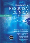 Delineando a Pesquisa Clínica de Hulley