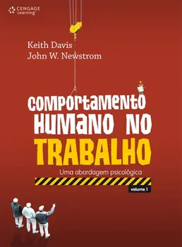 Comportamento humano no trabalho - vol. I