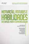 Motivação. Atitudes e habilidades