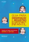 Guia para observação e registro do comportamento infantil